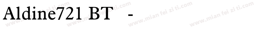 Aldine721 BT 粗体字体转换